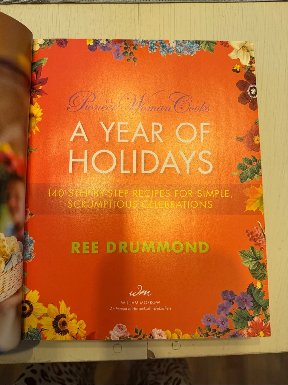 The Pioneer Woman Cooks A Year of Holidays Cookbook